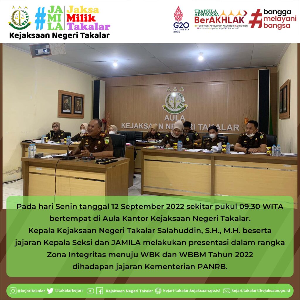 Kepala Kejaksaan Negeri Takalar Salahuddin, S.H., M.H. bersama jajaran Kepala Seksi dan JAMILA melakukan pemaparan Pembangunan Zona Integritas Menuju WBK dan WBBM Tahun 2022 dihadapan Tim Penilai dari Kementerian PAN-RB secara Daring.